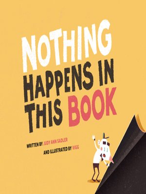cover image of Nothing Happens in This Book